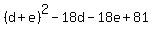 %28d%2Be%29%5E2-18d-18e%2B81+