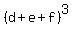 %28d%2Be%2Bf%29%5E3