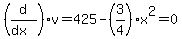 %28d%2F%28dx%29%29v=425-%283%2F4%29x%5E2=0