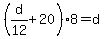 %28d%2F12%2B20%29%2A8=d