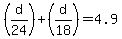 %28d%2F24%29%2B%28d%2F18%29=4.9