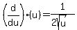 %28d%2Fdu%29%28u%29=1%2F%282sqrt%28u%29%29