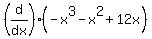 %28d%2Fdx%29%28-x%5E3-x%5E2%2B12x%29