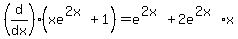 %28d%2Fdx%29%28xe%5E%282x%29%2B1%29=e%5E%282x%29%2B2e%5E%282x%29%2Ax