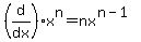 %28d%2Fdx%29+x%5En+=+nx%5E%28n-1%29