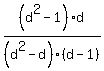 %28d%5E2-1%29%2F%28d%5E2-d%29+%2A+d%2F%28d-1%29