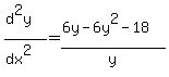 %28d%5E2y%29%2F%28dx%5E2%29=%286y-6y%5E2-18%29%2Fy