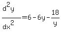 %28d%5E2y%29%2F%28dx%5E2%29=6-6y-18%2Fy