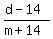 %28d-14%29%2F%28m%2B14%29