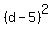 %28d-5%29%5E2