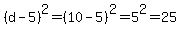 %28d-5%29%5E2=%2810-5%29%5E2=5%5E2=25