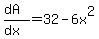 %28dA%29%2F%28dx%29=32-6x%5E2