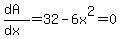 %28dA%29%2F%28dx%29=32-6x%5E2=0