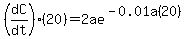 %28dC%2Fdt%29%2820%29=2ae%5E%28-0.01a%2820%29%29
