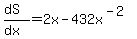 %28dS%29%2F%28dx%29=2x-432x%5E%28-2%29