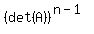 %28det%28A%29%29%5E%28n-1%29