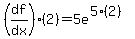 %28df%2Fdx%29%282%29=5e%5E%285%282%29%29