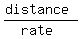 %28distance%29%2F%28rate%29