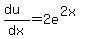%28du%29%2Fdx=2e%5E%282x%29