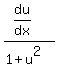 %28du%2Fdx%29%2F%281%2Bu%5E2%29