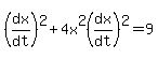 %28dx%2Fdt%29%5E2%2B4x%5E2%28dx%2Fdt%29%5E2=9