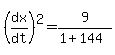 %28dx%2Fdt%29%5E2=9%2F%281%2B144%29