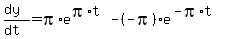 %28dy%29%2F%28dt%29+=+pi%2Ae%5E%28pi%2At%29+-+%28-pi%29%2Ae%5E%28-pi%2At%29