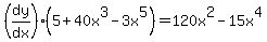 %28dy%2Fdx%29%285%2B40x%5E3-3x%5E5%29=120x%5E2-15x%5E4
