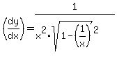 %28dy%2Fdx%29=1%2F%28x%5E2%2Asqrt%281-%281%2Fx%29%29%5E2%29