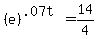 %28e%29%5E%28.07t%29+=+14%2F4