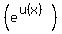 %28e%5E%28u%28x%29%29%29