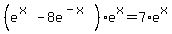 %28e%5E%28x%29-8e%5E%28-x%29%29e%5Ex=7%2Ae%5Ex