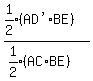 %28expr%281%2F2%29%28%22AD%27%22%2ABE%29%29%2F%28expr%281%2F2%29%28AC%2ABE%29%29