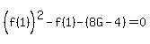 %28f%281%29%5E%22%22%29%5E2+-+f%281%29-%288G-4%29=0