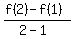 %28f%282%29-f%281%29%29%2F%282-1%29