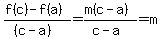 %28f%28c%29-f%28a%29%29%2F%28%28c-a%29%29=%28m%28c-a%29%29%2F%28c-a%29=m