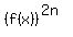 %28f%28x%29%29%5E%282n%29