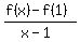 %28f%28x%29-f%281%29%29%2F%28x-1%29