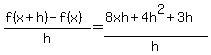 %28f%28x%2Bh%29+-+f%28x%29%29%2Fh+=+%288xh%2B4h%5E2%2B3h%29%2Fh