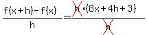 %28f%28x%2Bh%29+-+f%28x%29%29%2Fh+=+%28cross%28h%29%288x%2B4h%2B3%29%29%2Fcross%28h%29