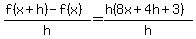 %28f%28x%2Bh%29+-+f%28x%29%29%2Fh+=+%28h%288x%2B4h%2B3%29%29%2Fh