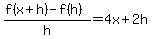 %28f%28x%2Bh%29-f%28h%29%29%2Fh=4x%2B2h