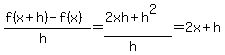%28f%28x%2Bh%29-f%28x%29%29%2F%28h%29=%282xh%2Bh%5E2%29%2F%28h%29=2x%2Bh