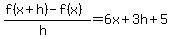 %28f%28x%2Bh%29-f%28x%29%29%2F%28h%29+=+6x%2B3h%2B5