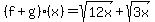 \"%28f%2Bg%29%28x%29=sqrt%2812x%29%2Bsqrt%283x%29\"