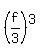 %28f%2F3%29%5E3+