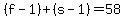 %28f-1%29%2B%28s-1%29=58