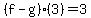 \"%28f-g%29%283%29=3\"
