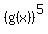 %28g%28x%29%29%5E5
