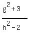 %28g%5E2%2B3%29%2F%28h%5E2-2%29